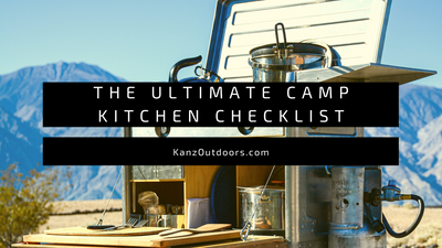 The Ultimate Camp Kitchen Checklist